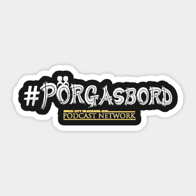 A #PORGASBORD OF PORGS! Sticker by brickcityblockade